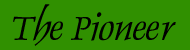 The Pioneer